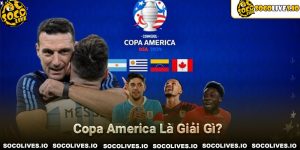 Copa America Là Giải Gì