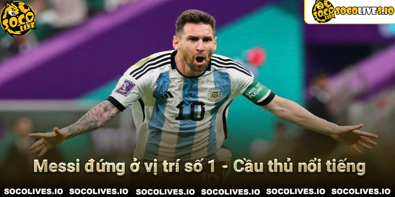 Messi đứng ở vị trí số 1